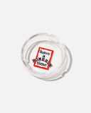 HOMERUN x have a good time Circle Clear Ashtray blues store www.bluesstore.co