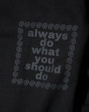Always Do What You Should Do Snapper Rocks Hoodie in Black blues store www.bluesstore.co
