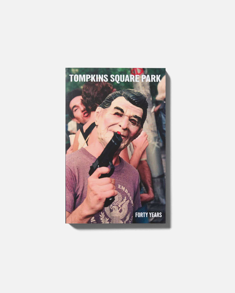 Tompkins Square Park: Forty Years, a book by Living Proof blues store www.bluesstore.co